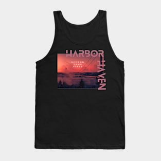 Harbor haven is beyond ur vibes Tank Top